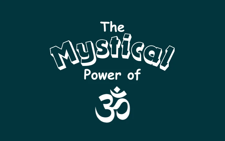 The Mystical Power of Om Chanting